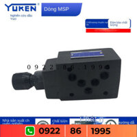 Yuken  Van Tiết Lưu   MSP-01-30 Van Thủy Lực Loại MSP-03-30 new