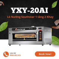 YXY-20AI Lò Nướng Southstar 1 tầng 2 khay sử dụng Gas