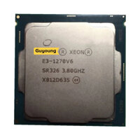 Yzx Xeon E3 1270V6 CPU E3 1270V6 E3-1270 V6 E3-1270V6 SR326 3.8GHz 4 lõi 8 đầu 8MB 72W LGA1151 cho bộ xử lý chip C236