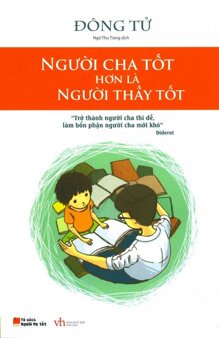 Người cha tốt hơn là người thầy tốt