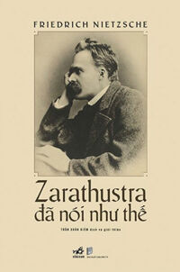Zarathustra Đã Nói Như Thế (Bìa Cứng)
