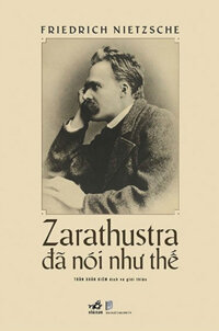 Zarathustra Đã Nói Như Thế (Bìa Cứng)