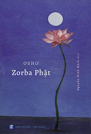 Zorba Phật - Những Cuốn Sách Về Cách Sống Thiền