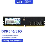 ZST RAM DDR5 (1x16 / 32GB) 4800,5200,56000,6000,64000,6000,6000,7200 MHz Bộ nhớ thể thao điện tử chơi game hai kênh