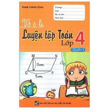 Luyện tập Toán 4 Tập 1