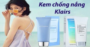 2 dòng kem chống nắng Klairs mà bạn không nên bỏ lỡ