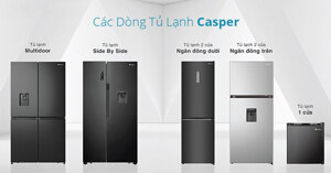 3 mẫu tủ lạnh Casper Inverter có khay lấy nước bên ngoài đáng sắm nhất 2022