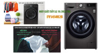 8 lợi ích nổi bật mà máy giặt sấy LG AI DD 10.5Kg/7Kg FV1450H2B mang lại cho người sử dụng