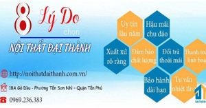 8 lý do nên chọn mua nội thất tại Nội thất Đại Thành