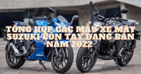 8 mẫu xe máy Suzuki côn tay đang bán tại Việt Nam năm 2022