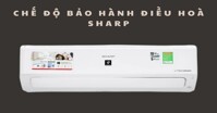 Bảo hành điều hòa Sharp: Chính sách, trung tâm, tổng đài