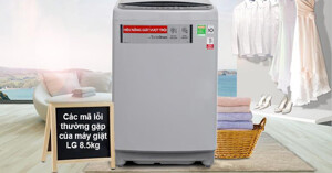 Các lỗi thường gặp của máy giặt 8.5Kg LG T2385VS2M Smart Inverter và cách khắc phục tại nhà