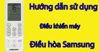 Cách sử dụng 2 loại điều khiển điều hòa Samsung AC140TN4DKC/EA-AC140TXADNC/EA