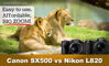 Canon PowerShot SX500 IS và Nikon Coolpix L820 - kỳ phùng địch thủ (phần 1)