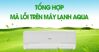 Cập nhật bảng mã lỗi điều hòa Aqua 2022 dòng Inverter và non- Inverter