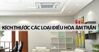 Cập nhật kích thước tất cả các loại điều hòa âm trần phổ biến hiện nay