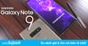 Cấu hình Samsung Galaxy Note 9 sẽ mạnh mẽ nhường nào?