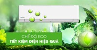 Chế độ Eco trên điều hòa là gì? Top 3 điều hòa giá rẻ dưới 10 triệu có Eco đáng sắm