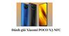 Có 6 triệu có nên mua Xiaomi POCO X3 NFC không?