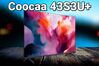 Coocaa 43S3U+: Tivi 3,5 triệu đồng thì có gì hấp dẫn?
