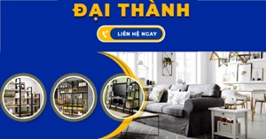 Đại Thành - nhà phân phối nội thất hàng đầu miền bắc