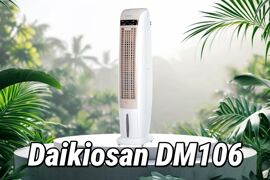 Daikiosan DM106: Giải nhiệt hiệu quả cho gia đình Việt