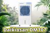 Đánh giá Daikiosan DM107 - Công suất mạnh, làm mát đỉnh