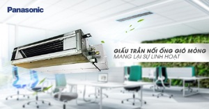 Đánh giá điều hòa âm trần nối ống gió multi Panasonic CS-MZ35WD3H8A 2 chiều 12000BTU