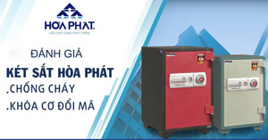 Đánh giá két sắt Hòa Phát chính hãng chất lượng cao hiện nay
