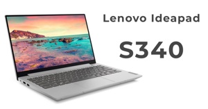 Đánh giá laptop Lenovo Ideapad S340-14IIL: Xứng danh “hoa hậu” trong dòng laptop văn phòng