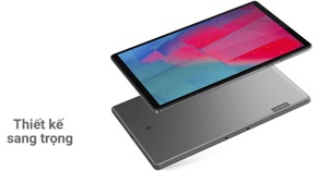 Đánh giá Lenovo Tab M10: Máy tinh bảng có hiệu năng vượt trên mức giá!