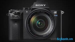 Đánh giá máy ảnh Sony Alpha ILCE-A7S II: máy ảnh không gương lật flagship của Sony
