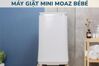 Đánh giá máy giặt mini 3kg Moaz Bébé MB-036