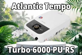 Đánh giá máy nước nóng trực tiếp Atlantic Tempo Turbo 6000 PU RS