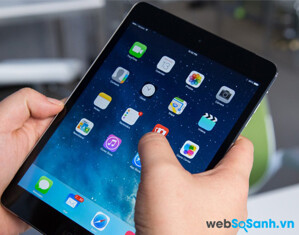 Đánh giá máy tính bảng Apple iPad Mini Retina trải nghiệm mượt mà