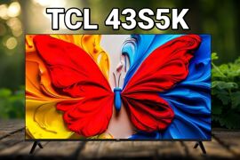Đánh giá TCL 43S5K: Trải nghiệm giải trí vượt trội trong tầm giá