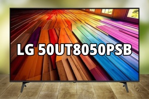 Đánh giá tivi LG 50UT8050PSB – Chất lượng trung bình nhưng giá bán rất "êm"