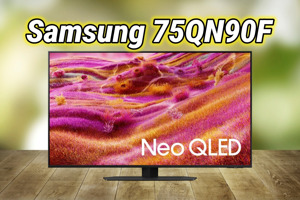 Đánh giá tivi Samsung 75QN90F – Siêu phẩm Mini-LED 2025 với độ sáng đỉnh cao