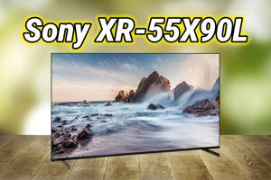 Đánh giá tivi Sony XR-55X90L liệu có đáng mua trong năm 2025?