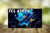Đánh giá tivi TCL 43P7K – Màu sắc rực rỡ, đáp ứng cuộc sống thông minh trong hình hài nhỏ gọn