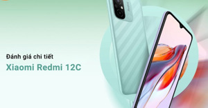 Đánh giá ưu nhược điểm của điện thoại Xiaomi Redmi 12C