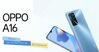 Điện thoại OPPO A16 ra mắt khi nào? Có tính năng gì đặc biệt?