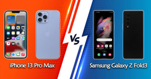 Đọ sức Samsung Galaxy Z Fold 3 và iPhone 13 Pro Max: Đâu mới là siêu phẩm?