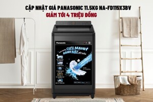 Giá máy giặt Panasonic Inverter 11.5 Kg NA-FD115X3BV mới nhất cuối năm 2025: Giảm ngay 4 triệu