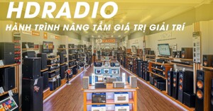HDRADIO - Hành trình nâng tầm giá trị giải trí cho người Việt