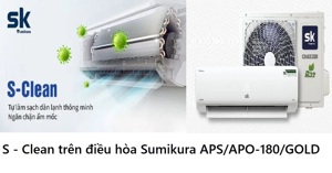 Khái niệm và nguyên lý hoạt động của tính năng S-Clean trên điều hòa Sumikura APS/APO-180/GOLD
