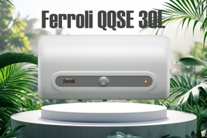 Khám phá 5 ưu điểm nổi bật của bình nóng lạnh Ferroli QQSE 30L