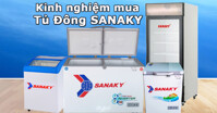 Kinh nghiệm chọn mua tủ đông mát Sanaky đầy đủ nhất 2022