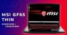 Laptop MSI GF65 Thin có những ưu điểm gì vượt trội so với các mẫu laptop gaming khác?