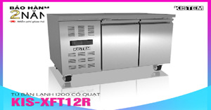 Nên chọn bàn mát Kistem KIS-XFT12R hay KIS-XFT15R?